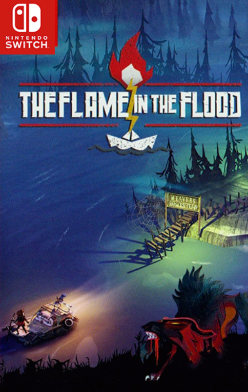 [Switch] The Flame In The Flood
