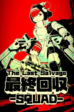 The Last Salvage Squad / Portable