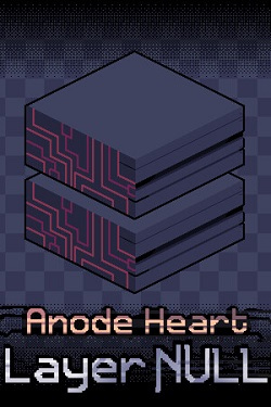 Anode Heart: Layer Null / Portable
