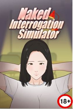 Naked Interrogation Simulator (Eng) (2026)