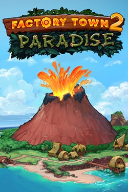 Factory Town 2: Paradise / Portable