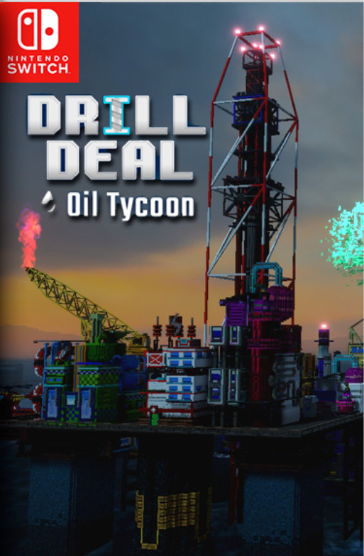 [Switch] Drill Deal Oil Tycoon