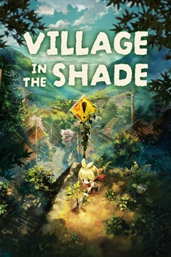 Village in the Shade / Portable