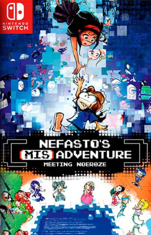 [Switch] Nefasto's Misadventure: Meeting Noeroze
