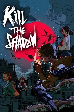 Kill The Shadow / Portable