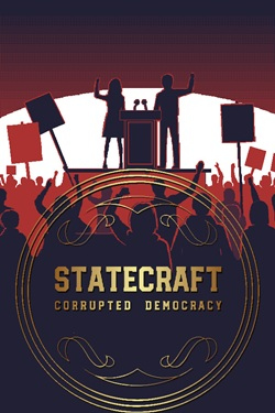 Statecraft: Corrupted Democracy / Portable