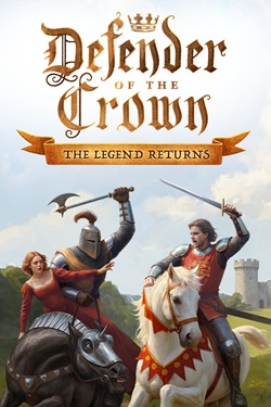 Defender of the Crown: The Legend Returns / Portable