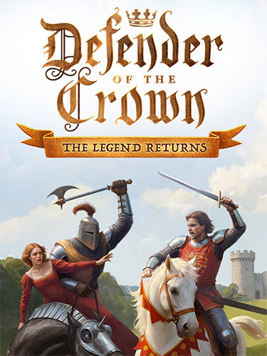 Defender of the Crown: The Legend Returns / RePack