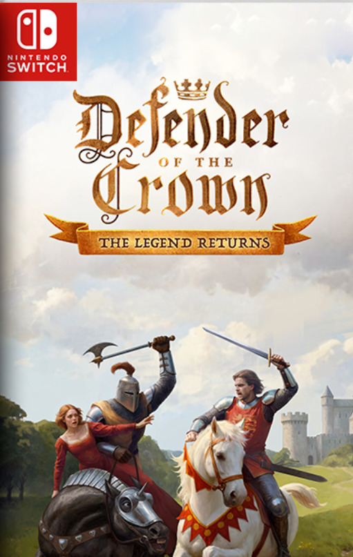 [Switch] Defender of the Crown the Legend Returns