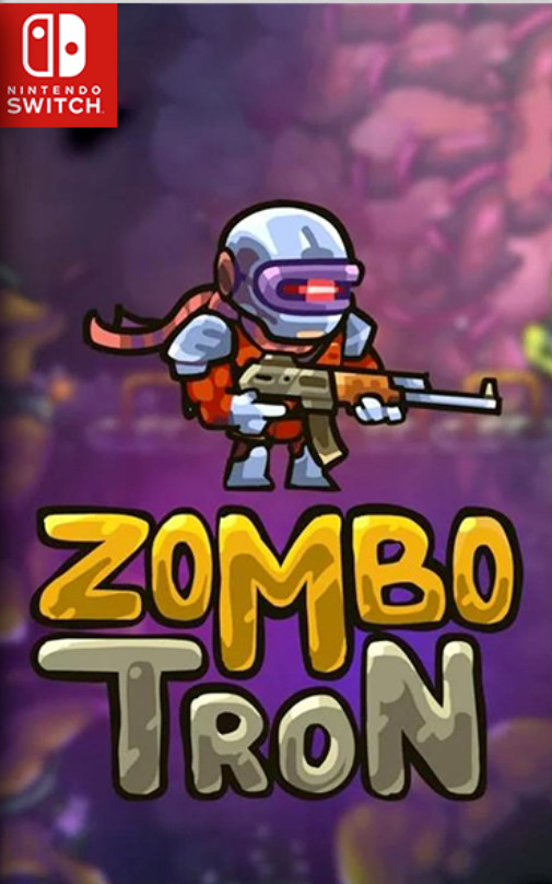 [Switch] Zombotron Re-Boot