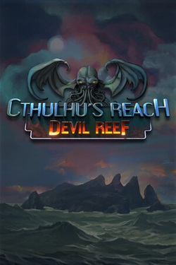 Cthulhu's Reach: Devil Reef / ISO