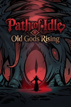 Path of Idle: Old Gods Rising / Portable