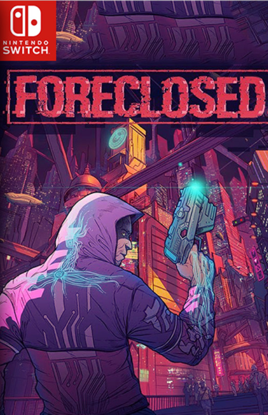 [Switch] Foreclosed