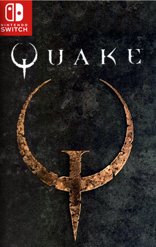 [Switch] Quake + Scourge of Armagon, Dissolution of Eternity, Dimension of the Past / Machine
