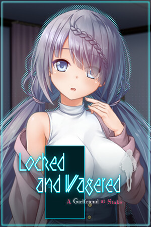 Locked and Wagered: A Girlfriend at Stake (Eng) (2026)