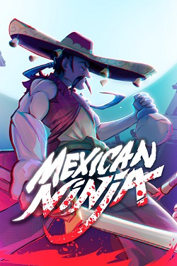 Mexican Ninja / Portable