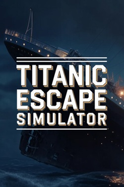 Titanic Escape Simulator / Portable