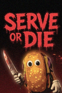 Serve Or Die / Portable