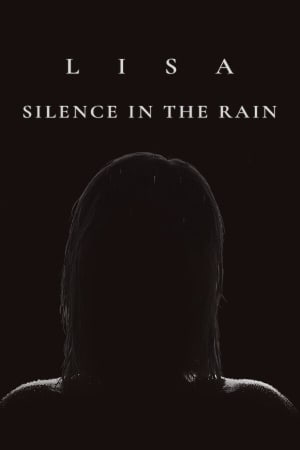 Lisa: Silence in the Rain (Rus/Eng) (2021)