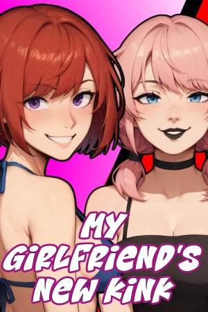My Girlfriend's New Kink (Rus/Eng) (2025)
