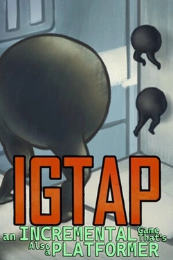 IGTAP: an Incremental Game That's Also a Platformer / Portable