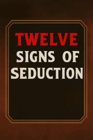 Twelve Signs Of Seduction (Eng) (2025)