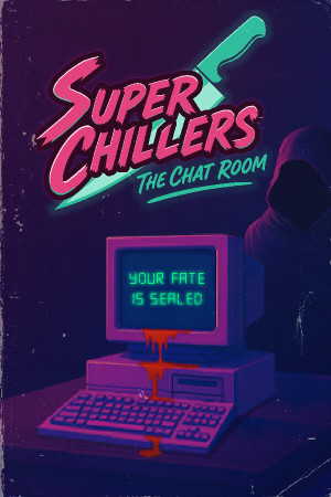 Super Chillers: The Chat Room / Portable