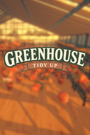 Greenhouse: Tidy Up! / Portable