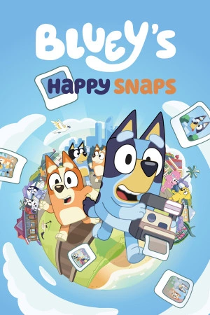 Bluey's Happy Snaps / ISO