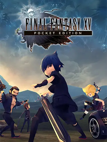 Final Fantasy XV Pocket Edition / RePack