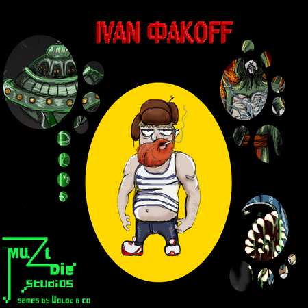 Иван Факов / Ivan Fuckoff / Ivan Факoff (2013) PC