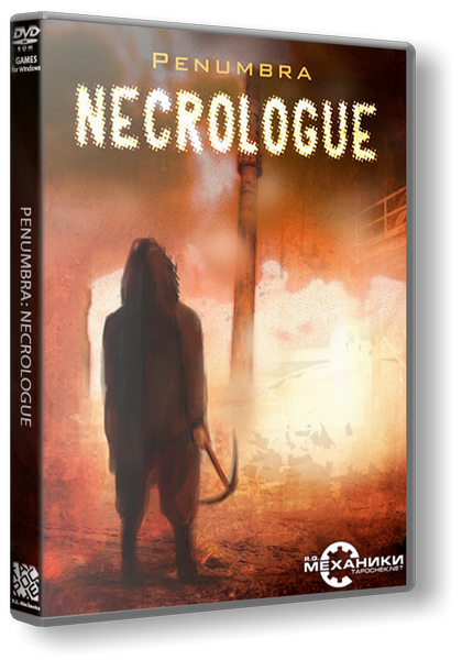 Пенумбра 4: Некролог / Penumbra 4: Necrologue (2014) RePack от R.G. Механики