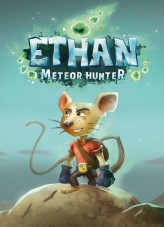 Ethan: Meteor Hunter / RePack от R.G. Механики