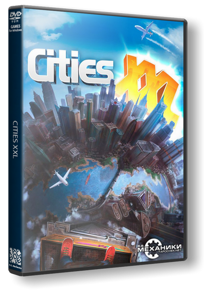 Cities XXL (2015) RePack от R.G. Механики