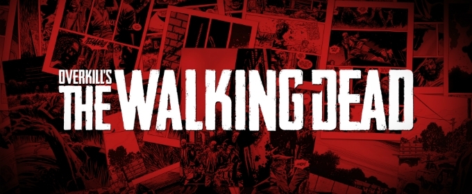 The Walking Dead от Overkill Software выйдет на PS4, Xbox One и PC в 2016 году, издателем выступит 505 Games