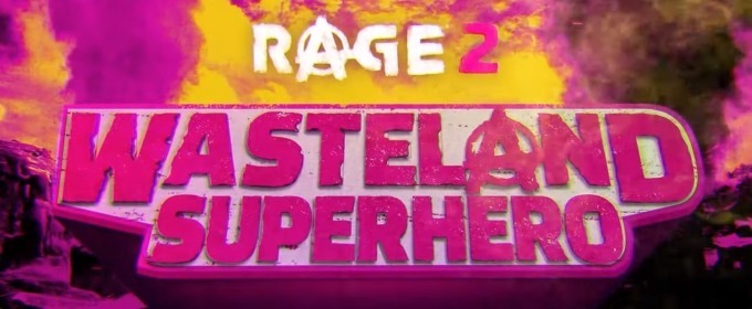 Супергерой Пустошей спешит на помощь - Bethesda представила новый трейлер Rage 2